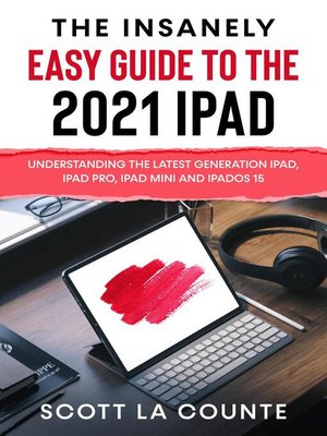 cover image of The Insanely Easy Guide to the 2021 iPad